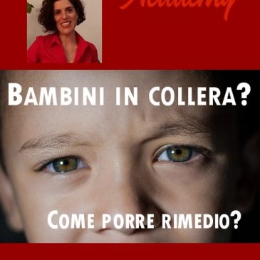 Bambini in collera? Come porre rimedio?