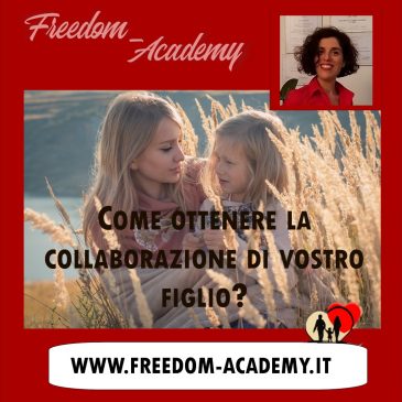 Come ottenere la collaborazione di vostro figlio?