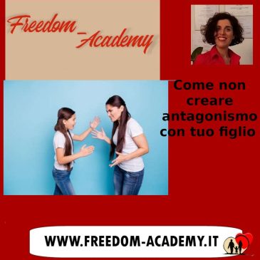 Come non creare antagonismo con tuo figlio