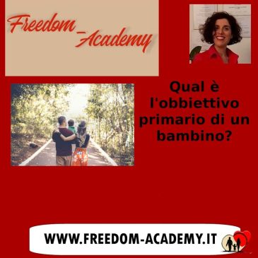 Qual’è l’obbiettivo primario di un bambino?