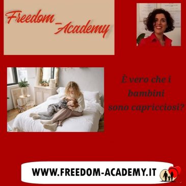 E’ vero che i bambini sono capricciosi?